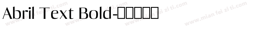 Abril Text Bold字体转换